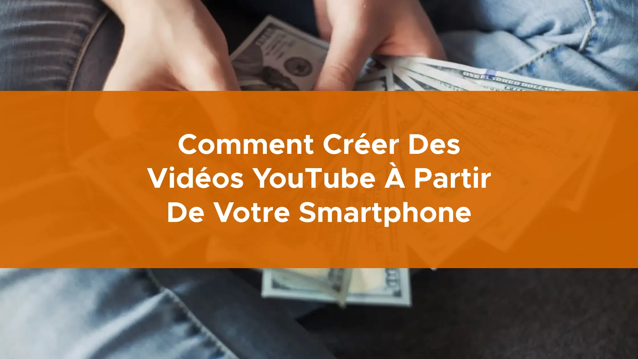 Comment créer des vidéos YouTube à partir de votre smartphone - ABC
